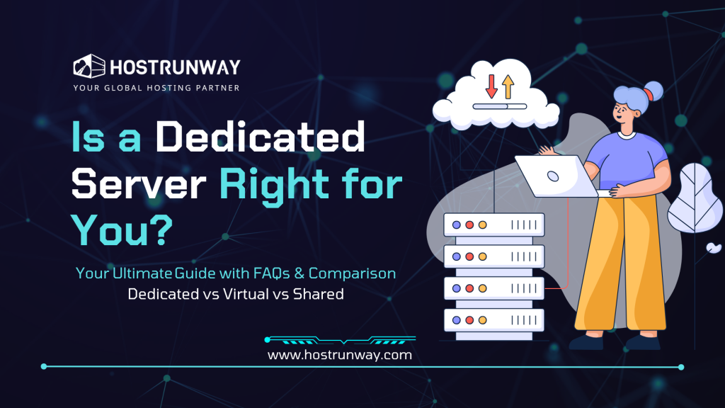 Is a Dedicated Server Right for You?