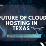 Cloud Hosting in Texas